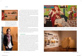 ARTE

                                                                                 Com estes três temas, Arte al Paso mostra como os artistas se apro-
                                                                            priam da linguagem artística e olham para o país, para suas tradições cul-
                                                                            turais e sociais e, evidentemente, refletem sobre as questões políticas mar-
                                                                            cantes do Peru. “Estes recortes, de alguma maneira, recorrem às principais
                                                                            problemáticas que marcaram o desenvolvimento da arte peruana do final
                                                                            da década de 1960 até hoje”, avalia Tatiana.
                                                                                 Arte el Paso é um nome que casa com o entendimento da exposição. O
                                                                            título foi criado pelo coletivo E.P.S. Huayco (formado por Francisco Mariotti,
                                                                            Luy Maria, Rosario Noriega, Herbert Rodríguez, Juan Javier Salazar, Williams
                                                                            Armando, Zevallos Mariela), ativo nos anos 1980 e hoje reconhecido como
                                                                            uma das grandes manifestações artísticas do Peru. Al paso é o nome dado à
             Acima, serigrafia de catálogo do projeto Arte al Paso, cole-
                                                                            economia das ruas que se formou com a maciça migração do campo para a
             tivo de artistas peruanos que inspirou o nome da exposição
             em São Paulo. Abaixo, Tatiana Cuevas, curadora do Museu        cidade, a partir de meados do século passado, na qual era possível resolver
             de Arte de Lima e da mostra. Na página ao lado, “Estetica      quase tudo do dia a dia, da comida ao conserto do sapato. O título da expo-
             Center” (1998), de Christian Bendagán e obras de Juan Javier
                                                                            sição é uma ironia baseada nesta precariedade das bancas populares de rua
             Salazar, artista reconhecido no Peru e no exterior
                                                                            e resume um olha sobre as condições de criação e produção cultural no Peru
                                                                            e sua repercussão nas artes visuais.
                                                                                 Na observação de Tatiana, a falta de uma institucionalidade e de um         A exposição apresenta os contextos que marcaram a arte peruana desde os anos
                                                                            sistema de galerias de arte realmente consistentes, fez com que os artistas
                                                                            saíssem às ruas e perguntassem qual o benefício do trabalho artístico para
                                                                            o país. Criaram arte para ser consumida “al paso”, na rua.


                                                                                 Contextos paralelos
                                                                                 O primeiro recorte da exposição remete à fragilidade das instituições
                                                                            peruanas e apontam para o modo de como os artistas se sentem desampa-
                                                                            rados ante os valores dessas mesmas instituições. A obra de Emilio Hernan-
                                                                            dez Saavedra “El Museo de Arte Borrado” (1970), apresentada na seção “Críti-
                                                                            ca Ante uma Institucionalidade Faltante”, resume este sentimento. Em uma
                                                                            fotografia aérea da região onde fica o Museu de Arte de Lima, a instituição
                                                                            aparece “borrada” de branco, como se não existisse. A intenção Saavedra foi
                                                                            sinalizar o pouco espaço e formas de apoio às artes em seu país.
                                                                                 A segunda seção, “A Paisagem Entre Linhas”, traz algumas representa-
                                                                            ções artísticas do que é o Peru hoje. Esta parte da exposição se inicia com a
                                                                            obra de Flavia Gandolfo, que retrata uma série de mapas do país feitos por
                                                                            crianças. Como ela, outros artistas tratam da questão urbana, a problemáti-
                                                                            ca das cidades e a diversidade cultural. Por fim, “Violência e Memória” revive
                                                                            o tema mais caro ao país (como para muitos países da América Latina), a
                                                                            violência, urbana e rural, com seus protagonistas e seus ideais.
                                                                                                                                               s




       00 julho de 2011                                                                                                                                                                                                        julho de 2011   00
VOETRIP_ARTE_37.indd 4-5                                                                                                                                                                                                                       6/9/11 7:31 PM
 