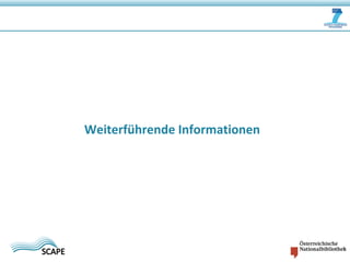 Weiterführende Informationen
 