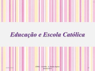 19/02/2015
CNSSC - Curitiba - Ir. Marisa Aquino
Janeiro/2015
28
 