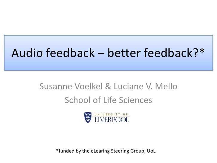 Audio feedback better feedback?