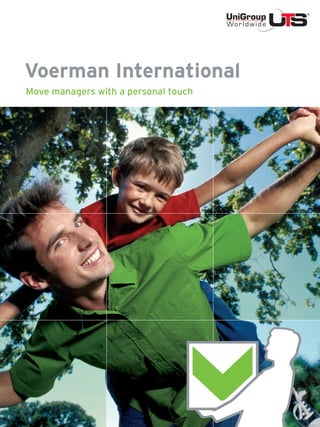 Voerman International
Move managers with a personal touch
 
