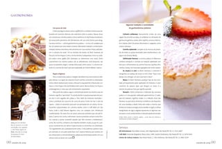 00outubro de 2009
GASTRONOMIA
00 outubro de 2009
Um pouco de tudo
É fato que alguns pratos como o gelfite fish e o cholent,mesmo que ela-
borados de maneiras diversas, são unânimes entre os judeus. Apesar disso,
um conceito de culinária judaica única é polêmico. A chef Andrea Kaufmann,
do restaurante paulistano AK Delicatessen, até usa outro termo para desig-
nar essa cozinha — cultura gastronômica judaica — e criou um cardápio que
faz um passeio por esse amplo universo. Mesclando tradição e contempora-
neidade,Andrea vislumbrou três vertentes em suas receitas:festas,delicates-
sen e culinária de Israel. “Há as comidas das festas, do Rosh Hashaná, do
Pessach,do Yom Kippur.Como a minha família é ashquenaze,incluí no cardá-
pio pratos como gelfite fish, varenique, as sobremesas com maçã. Outra
característica da cozinha judaica são as delicatessens nova-iorquinas, nas
quais há pastramis, bagel e salmão defumado, entre outros. E a terceira ver-
tente é a cozinha de Israel, que seria sepharade, do Oriente Médio”, explica.
Regras religiosas
Para a maioria dos judeus a religião não determina como serão as refei-
ções diárias, e as regras do judaísmo ficam restritas somente às celebrações,
como o Rosh Hashaná (ano-novo),o Pessach (o equivalente à Páscoa dos cris-
tãos) e o Yom Kippur (Dia do Perdão), entre outros. Nessas festas, há rituais e
simbologismos à mesa que são estritamente respeitados.
Mas parte dos judeus segue a alimentação kasher (ou kosher), que em
hebraico significa“permitido”. A comida kasher é aquela preparada de acor-
do com o livro sagrado dos judeus, a Tora. Além de inúmeras restrições –
como a proibição do consumo de carne de porco, frutos do mar e aves de
rapina –, todos os alimentos precisam da aprovação de um rabino. Há res-
taurantes especializados em culinária kasher, como o Café Med, em São
Paulo, onde a chef Fabiana Agostini criou um cardápio com influências
mediterrâneas.“Às vezes fico um pouco presa aos produtos que são permi-
tidos. É preciso ter muita criatividade. Usamos produtos sempre muito fres-
cos, massas e peixes [somente aqueles que têm escamas e barbatanas]”,
conta. Na cozinha, a dinâmica do trabalho também muda, já que há a pre-
sença constante de um rabino inspecionando os alimentos e as atividades.
“Os ingredientes são cuidadosamente vistos. E não podemos quebrar ovos,
por exemplo; só um judeu pode fazer isso”, explica Fabiana, que recebeu em
seu restaurante a visita de Madonna,adepta da alimentação kasher,em sua
última visita ao Brasil, em 2008.
Fotos:Divulgação
Acima, prato do Café Med:
fatias de atum meio cru, servido
com lentilhas e mix cogumelos,
e a chef Fabiana Agostini. À
direita, cheesecake de morango
do restaurante do Centro
de Cultura Judaica
Serviço:
AK Delicatessen: Rua Mato Grosso, 450, Higienópolis, São Paulo/SP. Tel. 11 3231-4497
Café Med: Avenida Brigadeiro Faria Lima, 2.900, Jardim Paulistano, São Paulo/SP. Tel. 11 3079-0391
Centro de Cultura Judaica: Rua Oscar Freire, 2. 500, Pinheiros, São Paulo/SP. Tel. 11 3062-2229
Algumas tradições e curiosidades
da gastronômicas judaicas
Culinária ashkenaze: basicamente vindos de uma
região fria, do leste europeu, os ashkenazi se utilizavam de
gordura de galinha, cebola, alho, repolho, cenoura, beterra-
ba e batata, além de peixes defumados e salgados, como
carpa e arenque.
Cozinha sepharade: compõe-se da mistura de produ-
tos de todos os países banhados pelo mediterrâneo e de
alguns do Oriente Médio.
Sofisticação francesa: a cozinha judaica no Marrocos
combina temperos e comidas da tradição sepharade com
técnicas e refinamentos da cozinha francesa. Açafrão, alho,
coentro,canela,noz-moscada e gengibre são muito usados.
As maçãs e o mel: no Rosh Hashaná, o costume é
mergulhar um pedaço de maçã no mel e falar “Seja o Seu
desejo nos entregar um ano novo bom e doce”.
Nozes: no Rosh Hashaná, qualquer tipo de noz é evi-
tado, principalmente pelos sepharadi. Em hebraico o valor
numérico da palavra Egoz, que designa as nozes, é o
mesmo da palavra Chet, que significa pecado.
Pessach: a festa comemora a redenção dos escravos
judeus e é uma grande celebração gastronômica. O seder,
que em hebraico significa ordem, é a refeição ritual das
famílias, na qual vários alimentos simbólicos são dispostos
em uma bandeja, a keará. Entre eles estão a chicória, que
lembra os tempos amargos da escravidão no Egito;a alface
mergulhada em água salgada representa as lágrimas dos
escravos e o ovo cozido lembra o luto pela perda do templo.
Fontes: Breno Lerner e Cozinha Judaica – 5.000 Anos de Histórias e
Gastronomia, de Marcia Algranti.
 