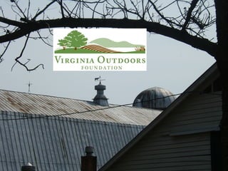 VOF Conservation Easement Presentation