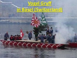 Vogel Gryff
in Basel (Switzerland)

 