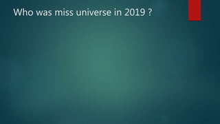 Who was miss universe in 2019 ?
 