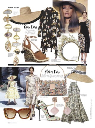 106 OCTOBER 2016
VOGUE RACING
GETTYIMAGESINDIGITAL
ALLPRICESAPPROXIMATEDETAILSLASTPAGES
-Q 