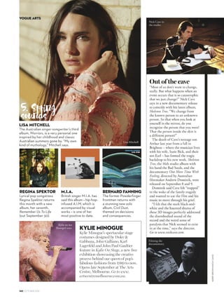 A MIDSUMMER
NIGHT’S DREAM
“Love looks not with the
eyes, but with the mind,
and therefore is winged
Cupid painted blind.”
It wouldn’t be spring
without a new take on one
of Shakespeare’s classic
romantic fairytales. The
Sydney Theatre Company
revises the classic with
a dark new vision.
Until October 22. Go to
www.sydneytheatre.com.au.
3. On
the stage
PORTRAITS NUDES
FLOWERS BY MARIANO
VIVANCO FEATURES
FAMOUS FACES SUCH
AS RIHANNA, CINDY
CRAWFORD AND LADY
GAGA PHOTOGRAPHED
IN SIMPLICITY. RRP, $65.
ALL PROCEEDS TO
CHARITY. GO TO WWW.
DAMIANIEDITORE.COM.
2. On the table 9H PN 	

M
CAPTAIN FANTASTIC
THE EDGE OF SEVENTEEN
MASTERMINDS
Japan, theatre from China and Scotland and local comedy are among the
many highlights of the Melbourne Festival, which features 62 events over
18 days from October 6. Go to www.festival.melbourne.
140 OCTOBER 2016
VOGUE ARTS
JAMESGREEN(AMIDSUMMERNIGHT’SDREAM)
 