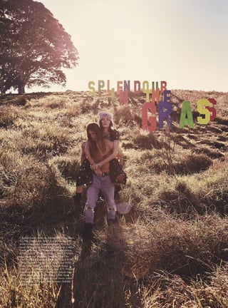 192 OCTOBER 2016
A FESTIVAL OF SOUNDS,
BAND TO BAND, TENT TO
TENT, GOOD MUSIC ALL
THE WAY. STYLED BY KATE
DARVILL. PHOTOGRAPHED
BY NICOLE BENTLEY.
LO
V
 