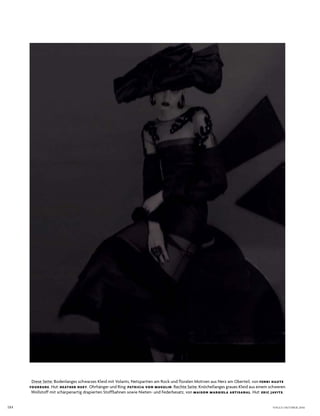 184 VOGUE OKTOBER 2016
diese seite: Bodenlanges schwarzes kleid mit Volants, netzpartien am rock und floralen Motiven aus nerz am oberteil, von FENDI HAUTE
FOURRURE. hut: HEATHER HUEY. ohrhänger und ring: PATRICIA VON MUSULIN. rechte seite: knöchellanges graues kleid aus einem schweren
Wollstoff mit schärpenartig drapierten stoffbahnen sowie nieten­ und Federbesatz, von MAISON MARGIELA ARTISANAL. hut: ERIC JAVITS.
 