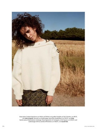 234 VOGUE OKTOBER 2016
diese seite: Grobstrickpullover aus Wolle und Mohair mit großen knöpfen auf der schulter, um 690 $,
von ACNE STUDIOS. darunter ein bodenlanges, besticktes seidenkleid, um 3150 $, von ETRO.
rechte seite: khakifarbener, knielanger shearlingmantel mit Fuchspelz an der kapuze, um 4450 $, und
wadenlanges hellrosa seidenchiffonkleid, um 5900 $, von VALENTINO.
 