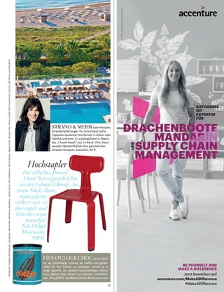 35
Redaktion:NadineAlbenberger,LeaEgerer;MarieHein,KatharinaHesedenz,SaskiaIbrom,RitaKohlmaier,BerndSkupin,ReginaStahl,NicolaVidic;Fotos:CondéNastPublicationsLtd(2);allePreiseunverbindlich
STRAND & MEHR kate Winslets
strandempfehlungen für schottland, sofia
coppolas opulenter Familiensitz in italien oder
tabitha simmons’ (l.) lieblingshotel in Miami,
das „1 south Beach“ (o.): im Band „chic stays“
verraten Berühmtheiten ihre persönlichen
urlaubs­hotspots. assouline, 80 $.
FIVE O’CLOCK CHOC sie ist leich­
ter als schokolade, relaxter als kaffee und gehalt­
voller als tee. schwer zu verstehen, warum es so
lange dauerte, bis jemand Gourmetkakao erfand.
etwa „Before nine Minze“ aus feinsten criolloboh­
nen. 250 g 8,80 $. Von Becks cocoa. Beckscocoa.com
Hochstapler
Der schlichte „Pressed
Chair“ hat es faustdick hin-
ter den Lehnen (Ohren). Aus
einem Stück Alumi-
nium geformt,
wirkt er zart, ist
aber stapel- und
belastbar sowie
wetterfest.
Nils Holger
Moormann,
398 e.
 