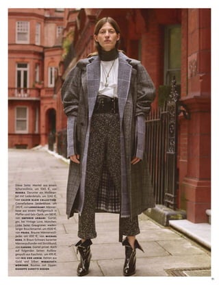 91
diese seite: Mantel aus einem
schurwollmix, um 1065 $, von
NEHERA. darunter ein Wollman­
tel mit lederdetails, um 3240 $,
von CALVIN KLEIN COLLECTION.
cremefarbene seidenbluse, um
240$, von LONGCHAMP. Männer­
hose aus einem Wollgemisch in
Pfeffer­und­salz­optik,um580$,
von EMPORIO ARMANI. Gürtel,
ges. bei Vintage love, München.
linke seite: Graugrüner, waden­
langer Bouclémantel, um 4500 $,
von PRADA. Braune Männerwoll­
jacke, um 650 $, von MICHAEL
KORS. in Braun­schwarz karierter
Männerpullunder mit strickbund,
von CARUSO. Gürtel privat. auch
auf folgenden seiten: rollkra­
genpulli aus kaschmir, um 495 $,
von IRIS VON ARNIM. ketten aus
Gold und silber: WERKSTATT:
MÜNCHEN. Booties mit Zipper:
GIUSEPPE ZANOTTI DESIGN.
 