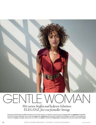 F O T O S : PAT R I K S E H L S T E D T / S T Y L I N G : C L A U D I A E N G L M A N N V o G u e B u s i n e s s108
GENTLE WOMANMit zarten Stoffen und lockeren Schnitten:
ELEGANZ, frei von formeller Strenge
diese seite: Wadenlanges hemdkleid mit Biesen und seitlichen Volants, um 2095 $, wie der Gürtel aus schlangenleder von BURBERRY. rotgoldket­
te mit Zitronenquarz­anhänger, auch auf der seite gegenüber: POMELLATO. rechte seite: samtkleid mit rollkragen, um 3765 $, wie die lederman­
schetten von AKRIS. knielanger ledermantel, um 2290 $, von THEORY. Goldarmreif: SASKIA DIEZ. umhängetasche und Velourslederstiefel: CHLOÉ.
 