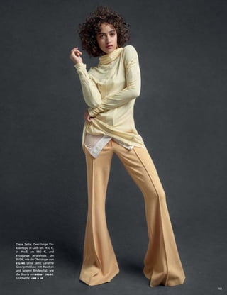 113
diese seite: Zwei lange Vis­
kosetops, in Gelb um 1450 $,
in Weiß um 980 $, und
extralange Jerseyhose, um
950 $, wie die ohrhänger von
CÉLINE. linke seite: Geraffte
Georgettebluse mit rüschen
und langem Bindeschal, wie
die shorts von SEE BY CHLOÉ.
Goldkette: LINE & JO.
 