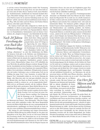 BUSINESS PORTRÄT
138 V o G u e B u s i n e s s
er auf ihre weitere Entwicklung haben würde? Die Vermutung
liegt nahe. Immerhin ist die junge Frau, wie sich schon bald zei-
gen wird, dem elf Jahre älteren Andreas Graff, einem Nürnber-
ger Architekturmaler, intellektuell wie finanziell deutlich über-
legen. Wesentlich wichtiger aber: Er legt der „Gräffin“, wie sich
seine Ehefrau nennt, bis sie nach der Scheidung wieder als „Frau
Merian“ auftritt, und deren Karriereambitionen keine Steine in
den Weg. 1668, drei Jahre nach der Heirat, wird Tochter Helena
geboren, zehn Jahre später Dorothea.
Da Andreas Graff nicht allzu erfolgreich ist, bleibt das Ge-
schäftliche vor allem an seiner jungen Gemahlin hängen. Handel
mit Kunstutensilien und Farben aus Eigenproduktion, Illustra-
tion von Stammbüchern, Seidenmalerei und ein kleines Unter-
nehmen, die „Jungfern-Company“, eine Stickschule für die höhe-
ren Töchter der Stadt – die Gräffin
dürfte durch ihren Alltag regelrecht
gewirbelt sein. Und sie muss Gewinn
gemacht haben, denn 1675 bringt sie
im Eigenverlag ihr erstes Blumen-
buchheraus,eineLoseblattsammlung
mit Zeichnungen, wie sie in den bes-
seren Haushalten beliebt sind. Auf
Anfrage „illuminieren“ sie oder ihre Schülerinnen die Bilder,
für kleineres Geld gibt es die Heftchen zum Selbstkolorieren.
Malbücher für Erwachsene, wie sie heute, fast 350 Jahre später,
wieder in Mode sind, die damals aber zugleich als Musterbuch für
Stickarbeiten, die sogenannte Nadelmalerei, genutzt werden.
Zwei weitere Blumenbücher folgen, bevor 1679 schließlich das
erste Werk über die geliebten Raupen erscheint. Knapp 20 Jahre
hat die Autodidaktin mit dem Studium von Insekten zugebracht,
nun präsentiert sie die ersten Ergebnisse der staunenden Öffent-
lichkeit. Ein Lederfoliant, Goldschnitt, 50 Kupferstiche, koloriert
oder mit exakter Anleitung („eine so schöne grüne Farb wie im
Frühling das junge Gras“) zum Ausmalen, zu jedem Bild ein
längerer Text. Anschaulich erklärt sie, wie bei der Häutung die
Raupe „ihre Haut drey oder vier mal ganz abschiebt, eben wie
ein Mensch über den Kopf ein Hemd auszieht“. In ihrer Ver-
puppung, so heißt es, erinnere sie „an ein eingewickeltes Kind“.
Doch weil sie auf Deutsch schreibt, will die etablierte Wissen-
schaft das Werk nicht anerkennen. Maria Sibylla Merian ist em-
pört über die Ungerechtigkeit – und beginnt Latein zu lernen.
M
ehr als 50 Jahre werden vergehen, bis der schwe-
dische Forscher Carl von Linné mit seiner Stu-
die Systema Naturae nachlegt. Zur Erinnerung
und als Hommage an die Vorgängerin, die er
nun zur „Unsterblichen“ erklärt, verleiht er ei-
ner Mottenart den Namen „Tinea Merianella“. Was ihre Zeitge-
nossen noch nicht wahrhaben wollen: Mit ihrem Raupenbuch
beweist sich Maria Sibylla Merian als erste ernstzunehmende In-
sektenforscherin, unabhängig von ihrem Fach gilt sie heute als
eine der ersten weiblichen Naturwissenschaftlerinnen weltweit.
Mit Anfang 50, nach Scheidung und einigen Ortswechseln,
geht Maria Sibylla Merian ihr größtes Projekt an. Sie plant eine
Expedition in die Neue Welt, von der sie sich neuen Schub für
ihre Forschung erhofft. Von Amsterdam aus, wo sie inzwischen
die Bürgerrechte erworben hat, schifft sie sich im Sommer 1699
auf einem Kaufmannssegler nach Surinam ein. Seit 1667 ist Hol-
land offiziell Kolonialmacht dieses Teils der Region Guyana am
Atlantischen Ozean, den man mit den Engländern gegen Neu
Amsterdam, das spätere New York, getauscht hatte. Erst 1975
wird die Kolonie schließlich unabhängig.
Exakt 100 Jahre vor dem gefeierten Forschungsreisenden
Alexander von Humboldt zieht Frau Merian mit ihrer Tochter
durch den Regenwald. Wo sie nicht nur, wie erhofft, faszinieren-
de Falter, sondern auch eine atemberaubende Landschaft, präch-
tige Pflanzen und exotische Tiere entdecken wird – aber auch ein
mörderisches Klima. Von Indianern geführt, schlagen sich die
beiden Frauen in ihren unpraktischen langen Kleidern, von Hut
und Moskitoschleier nur notdürftig geschützt, mit Körben,
Schmetterlingsnetz und Botanisiertrommel ihren Weg durch den
Tropenwald. Sklaven, so schreibt sie später, mussten mit dem Beil
voraus, „damit sie für mich eine Öffnung hackten“. 65 Kilometer
geht es durch Sümpfe den Suriname-Fluss hinauf. In der trop-
fenden Schwüle malen und dokumentieren die Frauen, was im-
mer ihnen spannend und schön erscheint, „getreu nach dem Le-
ben auf Pergament“. Die Gefahr von Skorpionen, Giftschlangen,
Stechmücken blenden sie aus.
U
mso hellsichtiger dagegen die Analysen, was Kolonia-
lismus und Menschenrechte betrifft. Während sie hol-
ländische Pflanzer heftig kritisiert, gehört ihr Herz den
schwarzen Sklaven und indianischen Ureinwohnern.
Dass die Siedler Wein aus Holland kommen lassen,
weil sie „keine Lust“ hätten, die Weintrauben vor Ort zu verar-
beiten, findet sie ebenso verwerflich wie deren Gier. „Sie verspot-
ten mich, dass ich etwas anderes in dem Land suche als Zucker.“
Anerkennung dagegen für die Indianer, die die Schätze der Natur
vor Ort nicht nur zu würdigen, sondern auch zu nutzen wüssten.
Und obwohl selbst Angehörige der Kolonialmacht aus dem fer-
nen Europa und als Kind ihrer Zeit erzogen, beweist sie wieder
einmal ihren unabhängigen Kopf – und Empathie. Verständnis-
voll und mitfühlend beschreibt sie, wie Sklavinnen, die sich ihr
anvertraut hatten, mit Hilfe einer Pflanze abtreiben, „damit ihre
Kinder keine Sklaven werden, wie sie es sind“. Zwei Jahre bleibt
sie vor Ort, dann muss sie, an Malaria
erkrankt, zurück. Mit dem Verkauf von
Präparaten aus Surinam und Aquarellen
füllt sie daheim allmählich die Kasse.
Angeregt durch Menagerien europäi-
scher Könige, interessieren sich die Men-
schen neuerdings für exotische Tiere,
auch getrocknete Schmetterlinge sind
sehr begehrt. Bis 1705 hat sie es geschafft: Ihr großes Buch, die
Metamorphosis Insectorum Surinamensium, ein Kompendium
von Pflanzen und Tieren aus dem fernen Amerika, erscheint – auf
Holländisch, aber auch auf Latein. „Bei der Herstellung dieses
Werkes bin ich nicht gewinnsüchtig gewesen“, schreibt sie später,
finanziell macht sich die Arbeit nicht bezahlt. Doch ihren größten
Wunsch bekommt sie erfüllt – für ihre Kunst und ihre Forschung
wird sie in aller Welt bekannt. Sogar der russische Zar Peter der
Große schickt einen Unterhändler, der ihre Arbeiten für seine
Sammlung erwerben soll. Ihr drittes Raupenbuch, das Tochter
Dorothea herausbringt, wird sie dann nicht mehr in Händen hal-
ten. Maria Sibylla Merian stirbt, 69 Jahre alt, am 13. Januar 1717.
GENUSS „als ob man trauben, aprikosen, Johannisbeeren, Äpfel
und Birnen miteinander vermengt hätte“ – Merian entdeckt die ananas.
Nach 20 Jahren
Forschung das
erste Buch über
Schmetterlinge
Ein Herz für
Sklaven und die
indianischen
Ureinwohner
 