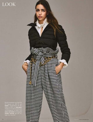 VOGUE.DE / VOGUE OKTOBER 201672
look
Daunen-Sweatshirt aus Gore-Tex
mit Kapuze, um 650 §, von
HERNO. Musselinbluse mit Rü-
schen, um 295 §, von MELAMPO.
Wollhose mit Hahnentrittmuster
und Bindegürtel, um 800 $, von
ABZAL ISSA BEKOV. Kettengürtel:
CHANEL VINTAGE, ges. bei Vin-
tage Love, München.
 