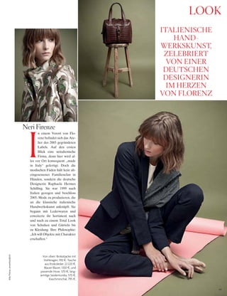 99
lookAllePreiseunverbindlich
Von oben: Brokatjacke mit
Stehkragen, 1110 §. Tasche
aus Krokoleder, 22220 §.
Blauer Blazer, 1350 §, und
passende Hose, 570 §, lang-
ärmlige Seidentunika, 570 §,
Kaschmirschal, 795 §.
I
n einem Vorort von Flo-
renz befindet sich das Ate-
lier des 2005 gegründeten
Labels. Auf den ersten
Blick eine uritalienische
Firma, denn hier wird al-
les vor Ort konsequent „made
in Italy“ gefertigt. Doch die
modischen Fäden hält kein alt-
eingesessener Familienclan in
Händen, sondern die deutsche
Designerin Raphaela Hermes
Schilling. Sie war 1999 nach
Italien gezogen und beschloss
2005, Mode zu produzieren, die
an die klassische italienische
Handwerkskunst anknüpft. Sie
begann mit Lederwaren und
erweiterte ihr Sortiment nach
und nach zu einem Total Look
von Schuhen und Gürteln bis
zu Kleidung. Ihre Philosophie:
„Ich will Objekte mit Charakter
erschaffen.“
neri firenze
itAliEnischE
hAnD-
WERkskunst,
zElEBRiERt
von EinER
DEutschEn
DEsignERin
iM hERzEn
von floREnz
 