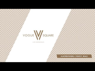 VOGUE SQUARE BARRA DA TIJUCA  