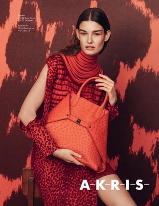 London
30 Old Bond Street
020 77 58 80 60
Explore the
Akris Boutique at
www.akris.ch
 
