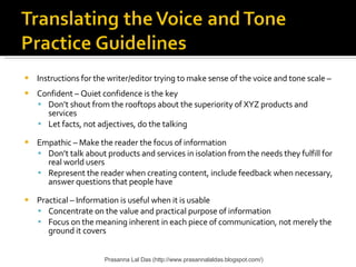 <ul><li>Instructions for the writer/editor trying to make sense of the voice and tone scale – </li></ul><ul><li>Confident ...