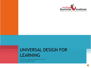 UNIVERSAL DESIGN FOR LEARNING 