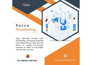 Voice Broadcasting Service Aegis