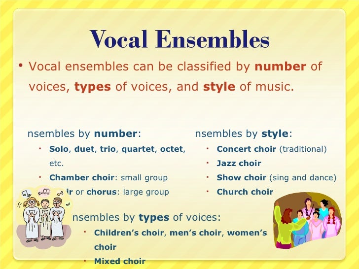 Voice classification and vocal ensembles