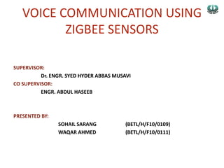 Voice communication using zigbee | PPTX