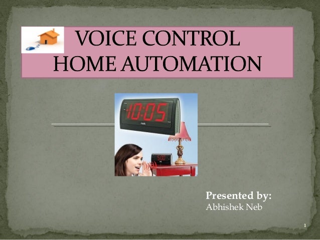 Voice controlled home automation project Voice controlled home automation project