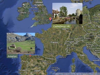 Asturias	
  
Canterbury,	
  UK	
  
 