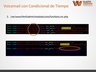 Voicemail con Condicional de Tiempo
2. /var/www/html/admin/modules/core/functions.inc.php
 