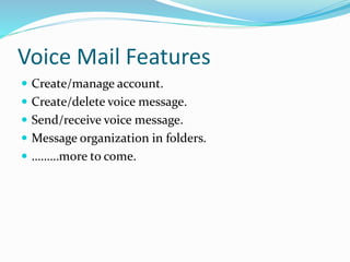 Voice Mail Slide 4
