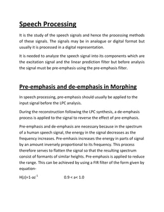 Linear prediction coding (LPC)