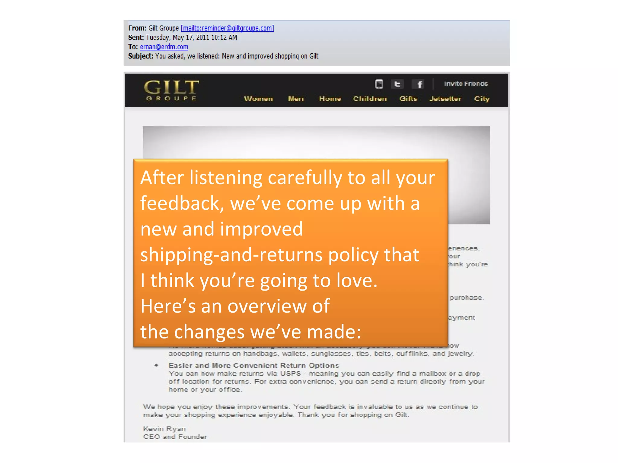 After listening carefully to all your feedback, we’ve come up with a new and improved shipping-and-returns policy that I think you’re going to love.  Here’s an overview of the changes we’ve made: 