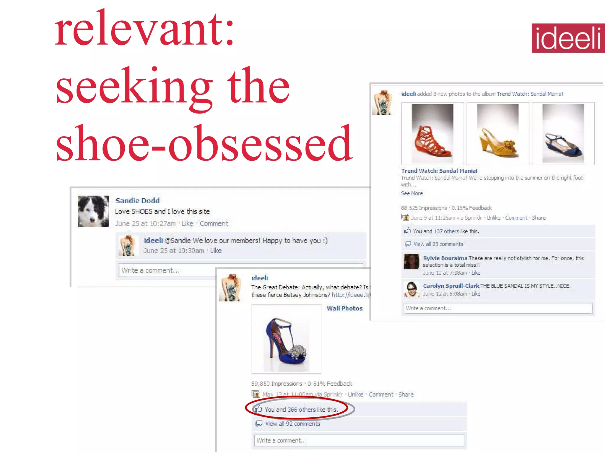 relevant:  seeking the  shoe-obsessed 