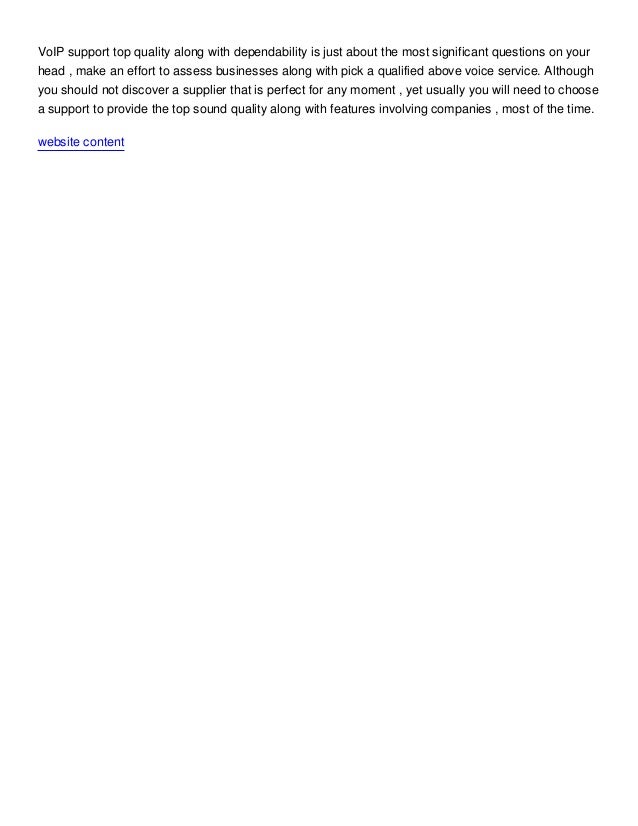Voice over ip service good quality along with reliability is one of t 