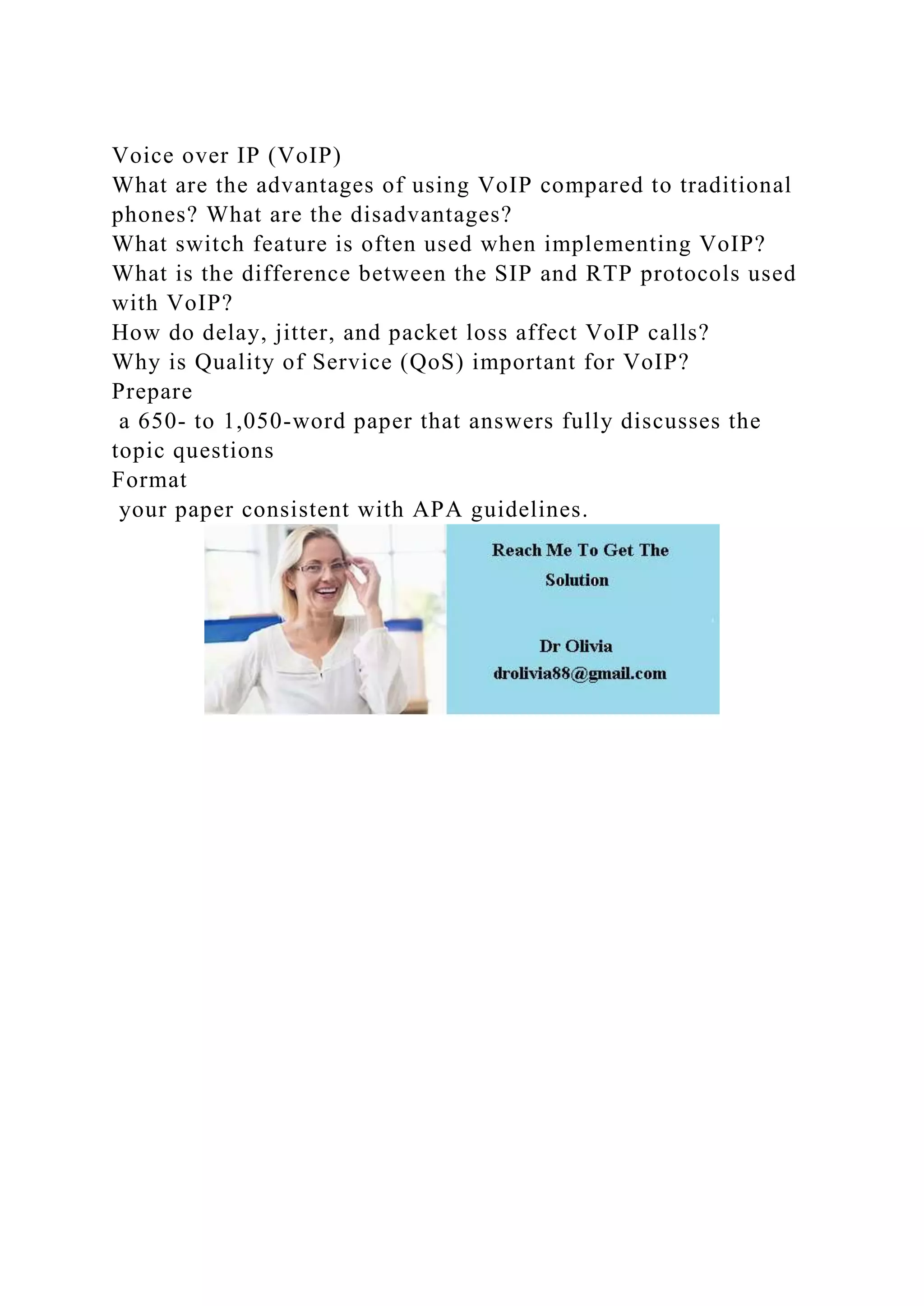 Voice over IP (VoIP)What are the advantages of using VoIP compared.docx