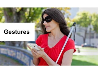 Gestures
 