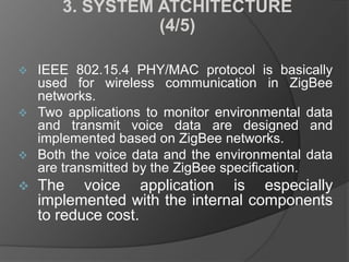 Voice over zigbee networks with environmental monitoring | PPTX