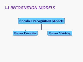  RECOGNITION MODELS
 
