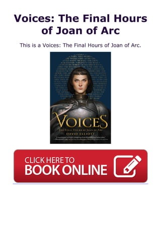 Voices: The Final Hours
of Joan of Arc
This is a Voices: The Final Hours of Joan of Arc.
 