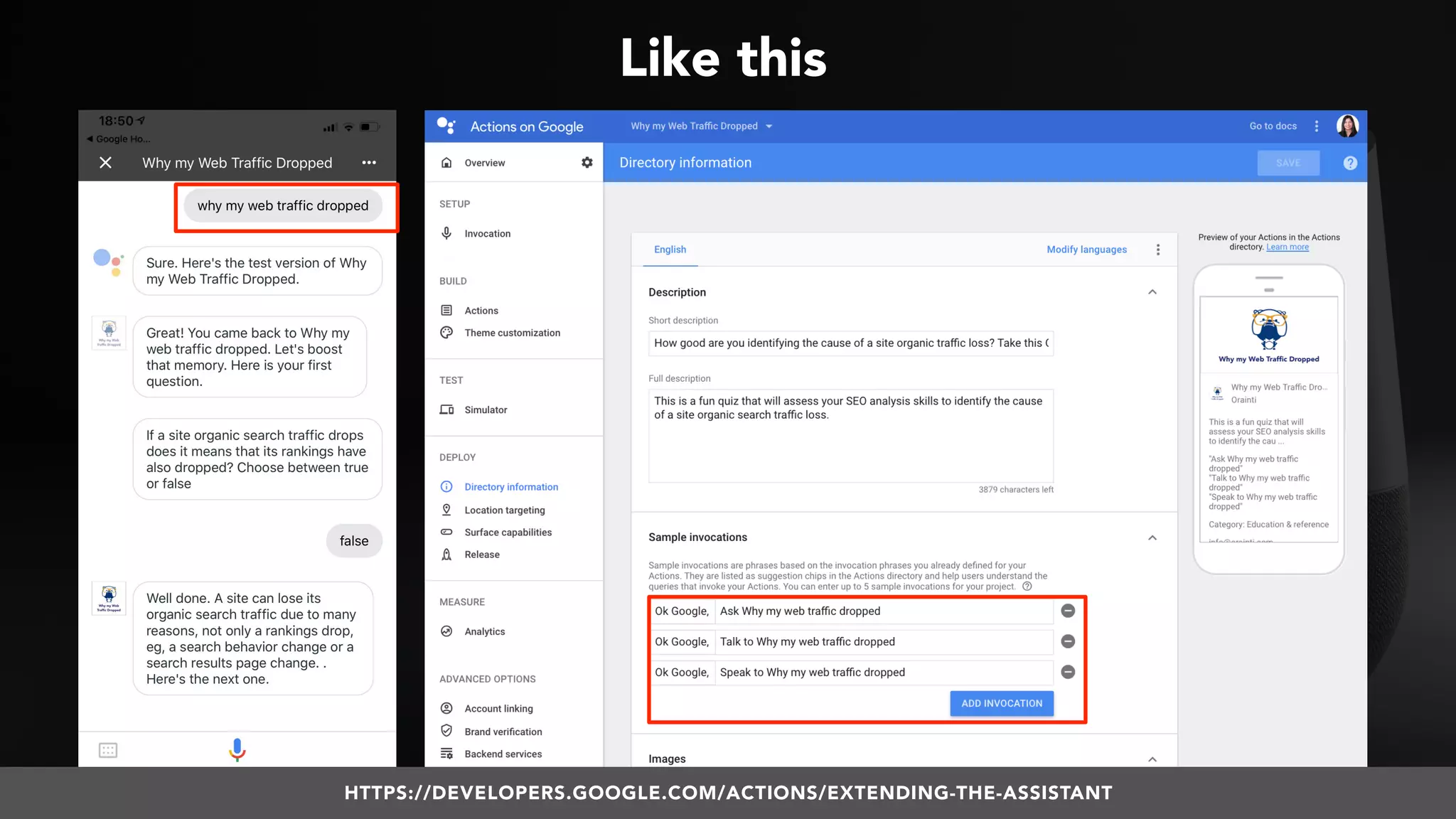 #VOICESEARCH BY @ALEYDA FROM #ORAINTI AT #SMXL18HTTPS://DEVELOPERS.GOOGLE.COM/ACTIONS/EXTENDING-THE-ASSISTANT
Like this
 