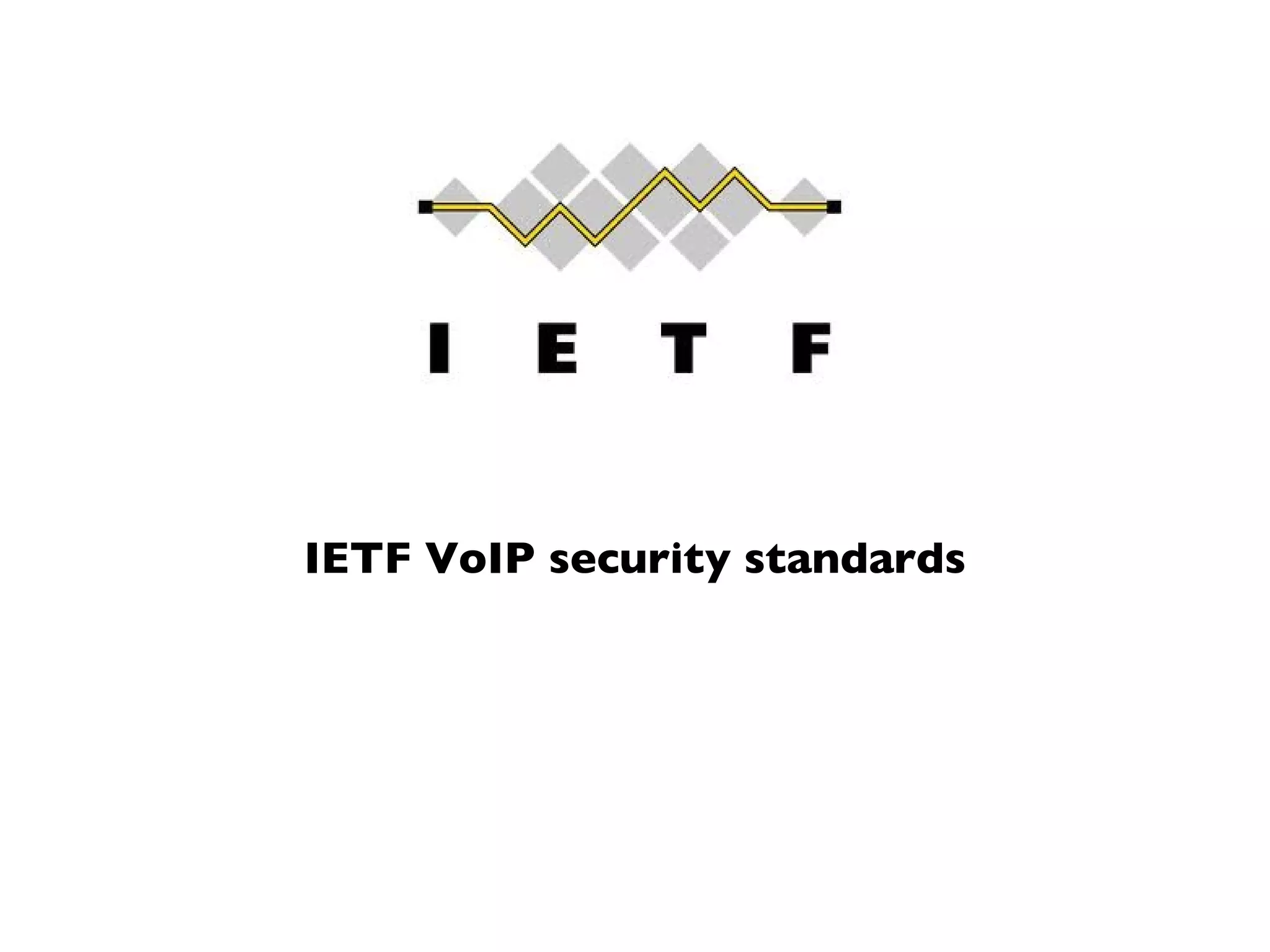 IETF VoIP security standards 