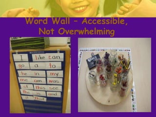 Word Wall – Accessible,
Not Overwhelming