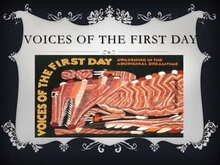 Voices of The First Day 