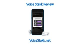 Voice Stakk Review
VoiceStakk.net
 