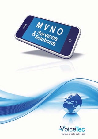 Voice tec MVNO services