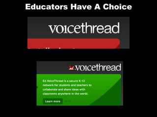 Educators Have A Choice 