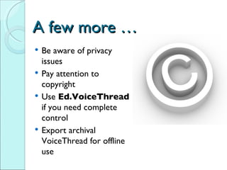 Using VoiceThread for Interactive Projects