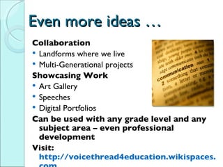 Using VoiceThread for Interactive Projects
